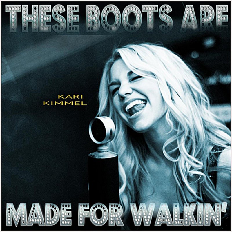 Кари Киммел. These Boots are made for Walkin'. Kari Kimmel Monsters in your head. Kari Kimmel Black.