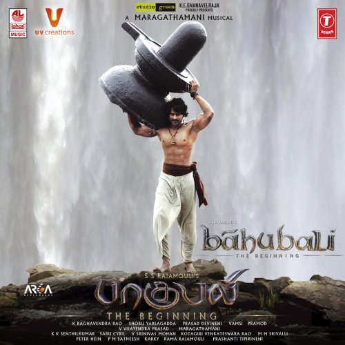 Baahubali - The Beginning (Tamil) [Original Motion Picture Soundtrack]