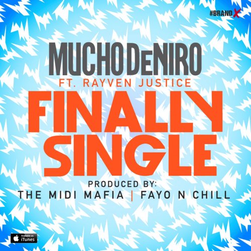 Finally Single (feat. Rayven Justice) - Single