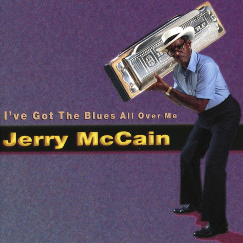 Джерри бит. Обложка альбом Jerry MCCAIN - Blues 'n' stuff. Get the Blues. Jerry and money.