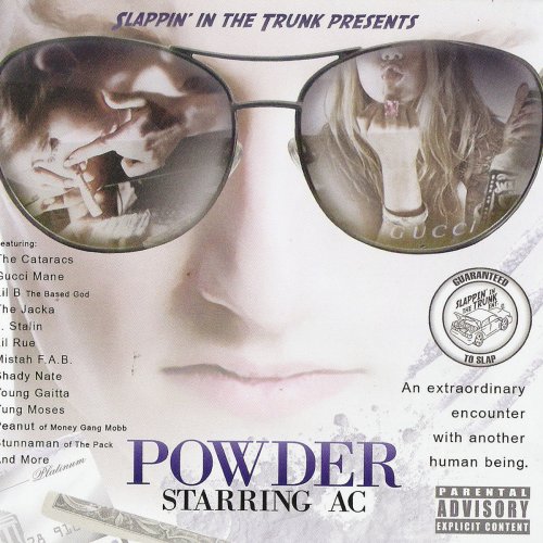 Slappin' In The Trunk Presents: Powder: Starring AC