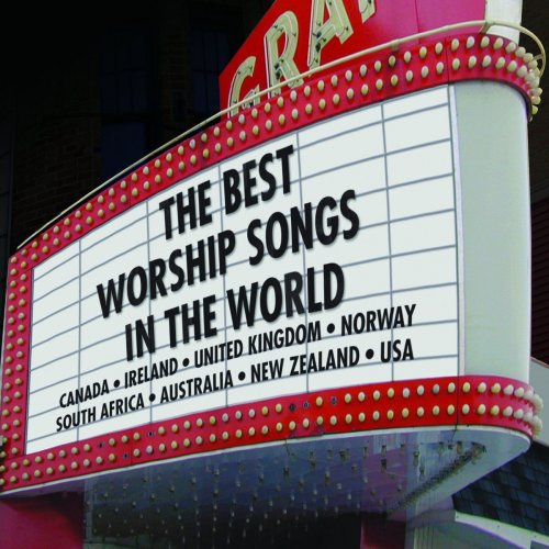 The Best Worship Songs In The World