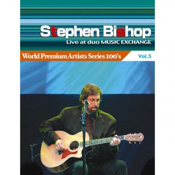 Letras Del Album ワールドプレミアム アーティストシリーズ 100 S スティーブン ビショップ Live De Stephen Bishop Musixmatch El Catalogo De Letras Mas Grande Del Mundo