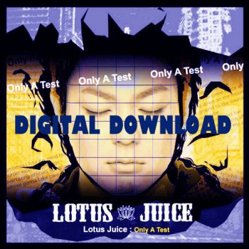 Only A Test By Lotus Juice Al Lyrics Musixmatch Song Only A Test Lotus Juice Lyrics