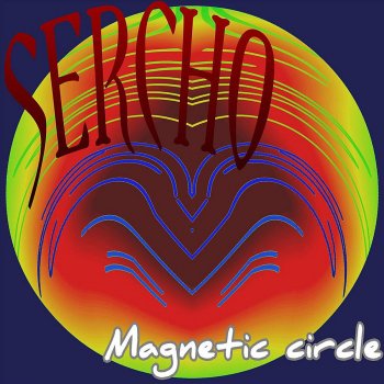 Magnetic Circle Testo Sercho Mtv Testi E Canzoni