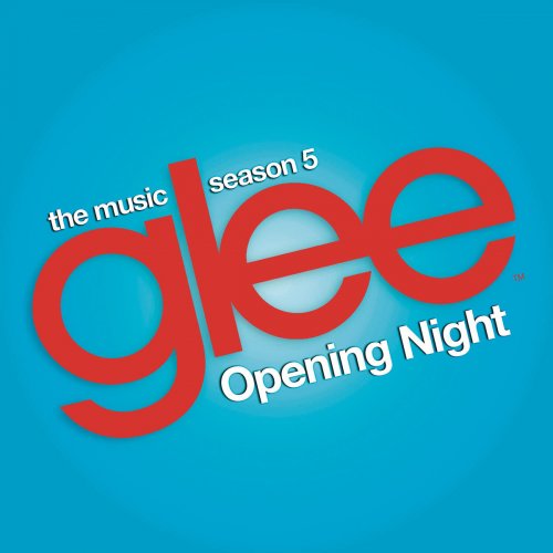 Glee: The Music, Opening Night