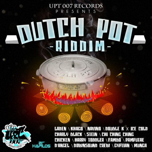 Dutch Pot Riddim