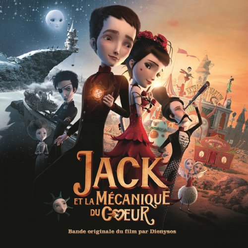 Jack Et La Mécanique Du Coeur (Bande Originale Du Film par Dionysos)