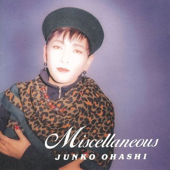 Miscellaneous By Junko Ohashi Album Lyrics Musixmatch Miscellaneous By Junko Ohashi Album Lyrics Musixmatch