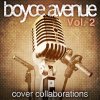 Cover Collaborations, Vol. 2 Boyce Avenue - cover art