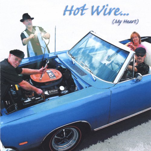 Hot Wire (My Heart)