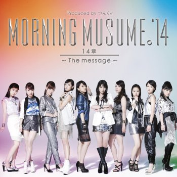 14章 The Message By モーニング娘 14 Album Lyrics Musixmatch