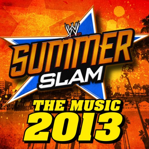 WWE: SummerSlam – The Music 2013
