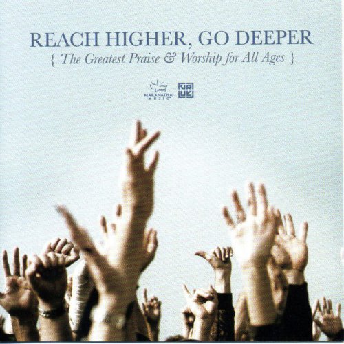 Reach Higher, Go Deeper