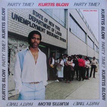 Party Time By Kurtis Blow Album Lyrics Musixmatch Song Lyrics
