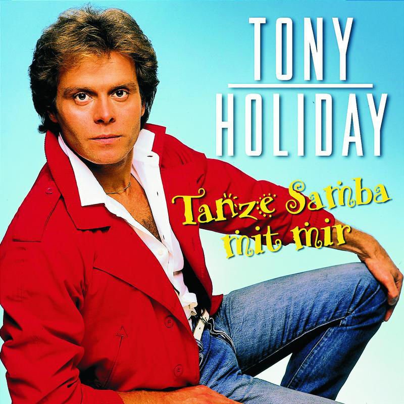 Nie Mehr Allein Sein Tony Holiday