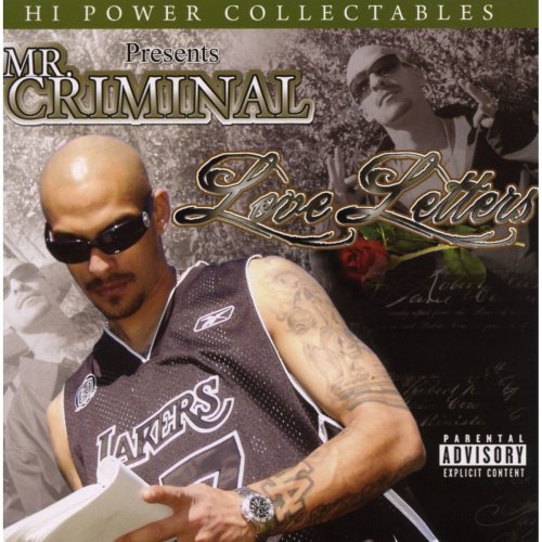 Hi Power Collectables Presents: Mr. Criminal - Love Letters
