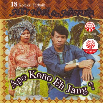 Apo Kono Eh Jang By Ally Noor Feat Mastura Album Lyrics Musixmatch