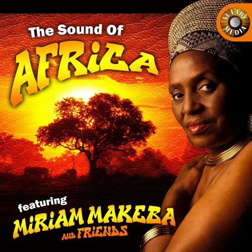 Miriam Makeba & Friends - The Sound of Africa
