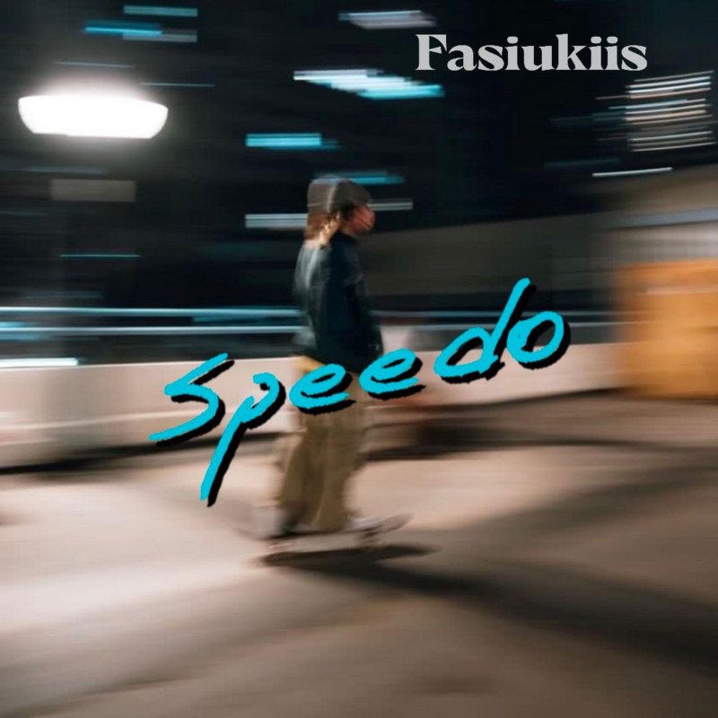 FasiuKiis Speedo Lyrics Musixmatch