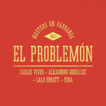 El Problemón (Masters en Parranda) [feat. Yera] - Single - cover art