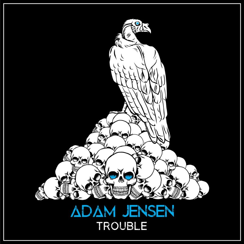 Adam Jensen Trouble (lyrics) by PoptartinArmor Sound Effect - Tuna
