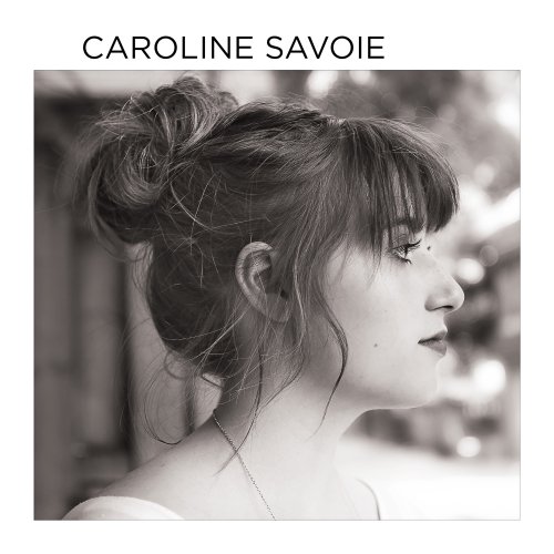 Caroline Savoie (Édition Deluxe)