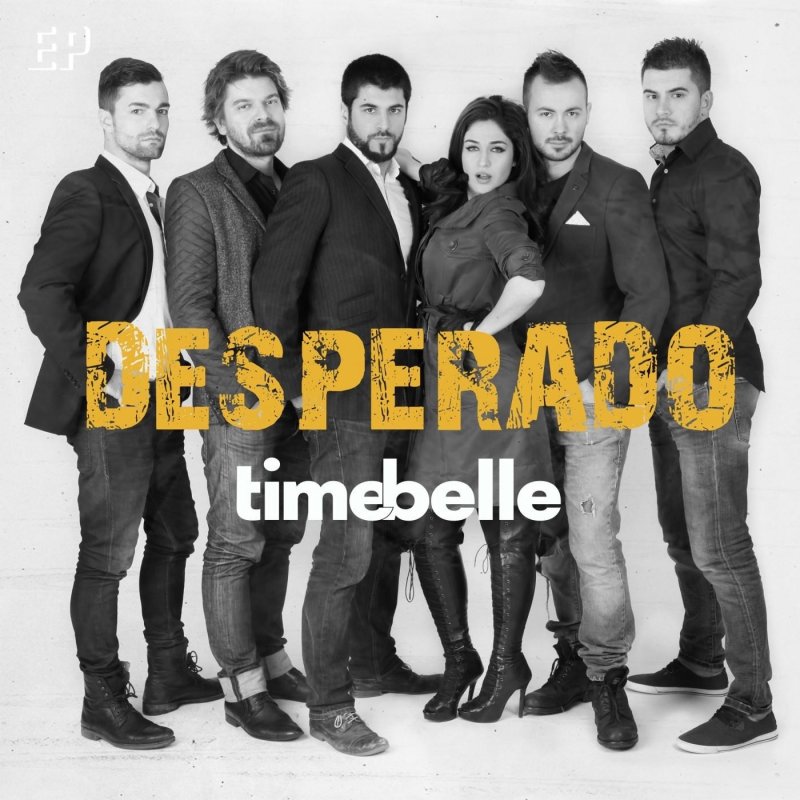 Timebelle - Desperado Lyrics
