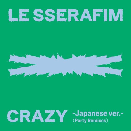 LE SSERAFIM feat. Chaki Zulu - CRAZY (Japanese ver. / Chaki Zulu