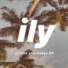 Traduzione ily (i love you baby) [feat. Emilee]