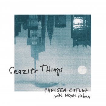 Crazier Things (with Noah Kahan)