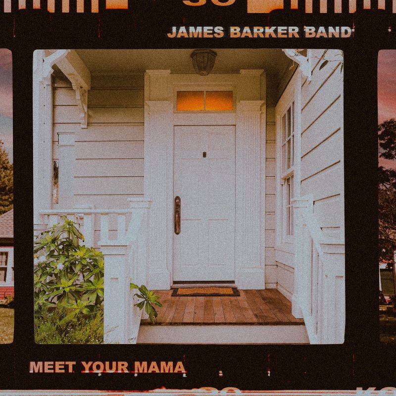 James Barker Band Meet Your Mama Lyrics Musixmatch