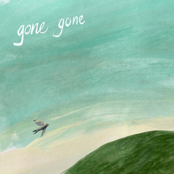 Gone Gone - Single