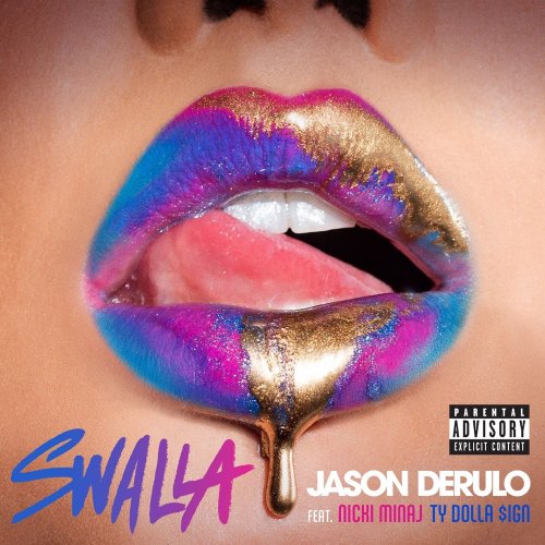 Swalla (feat. Nicki Minaj & Ty Dolla $ign) - Single