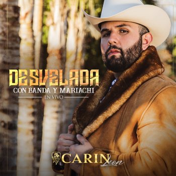 Desvelada Con Banda Y Mariachi (En Vivo)