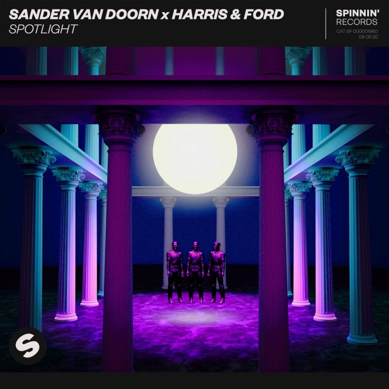 Sander Van Doorn Feat Harris Ford Spotlight Songtext Musixmatch