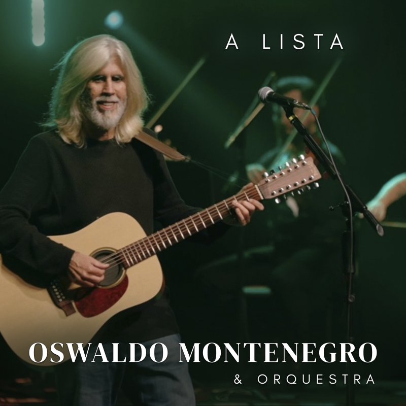 Letra de A Lista de Oswaldo Montenegro | Musixmatch