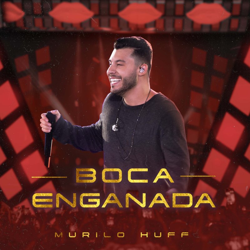 Letra de Boca Enganada - Ao Vivo de Murilo Huff