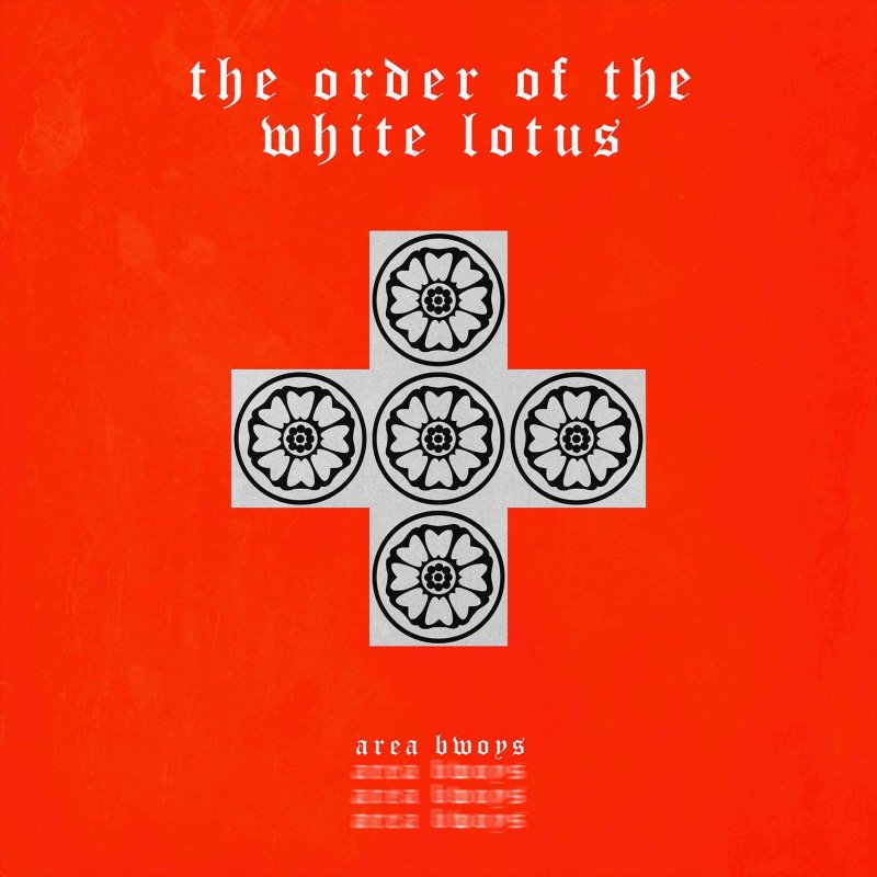 The Order Of White Lotus, Acca Flame, Alexandra Msotra, Chexx, Flex Gvng, Kxngslyza & Pepper