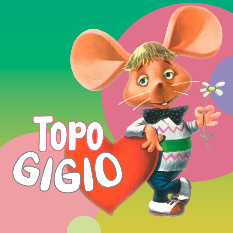 topo-gigio-yo-quiero-ser-como-mi-pap-lyrics-musixmatch