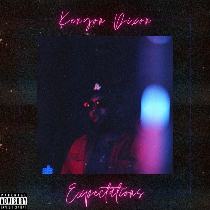 Kenyon Dixon feat. Alex Isley Expectations (feat. Alex Isley) Lyrics