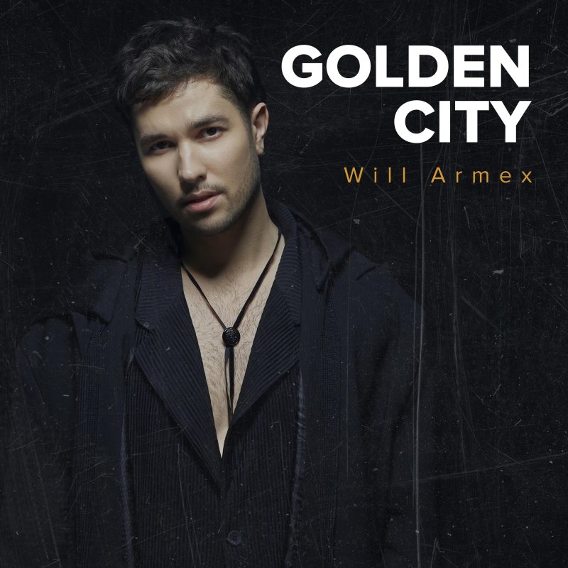 Will Armex Golden City Lyrics Musixmatch