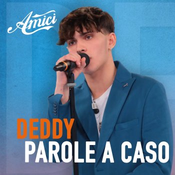 I Testi Delle Canzoni Dell Album Parole A Caso Single Di Deddy Mtv
