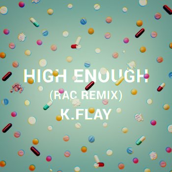 High Enough (RAC Remix) - Single