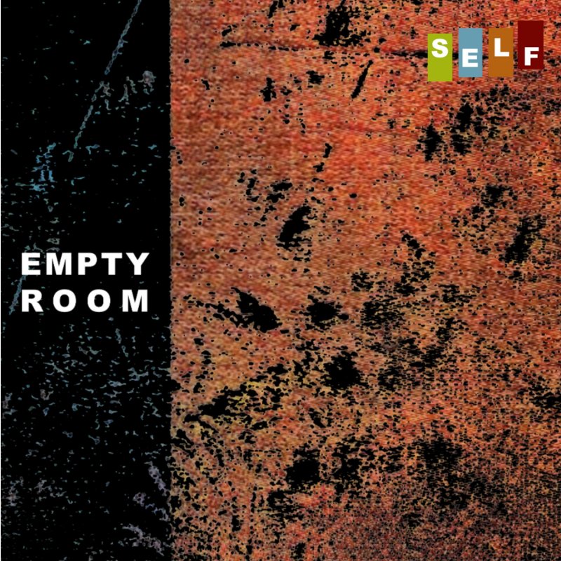 S/E/L/F Empty Room Lyrics Musixmatch