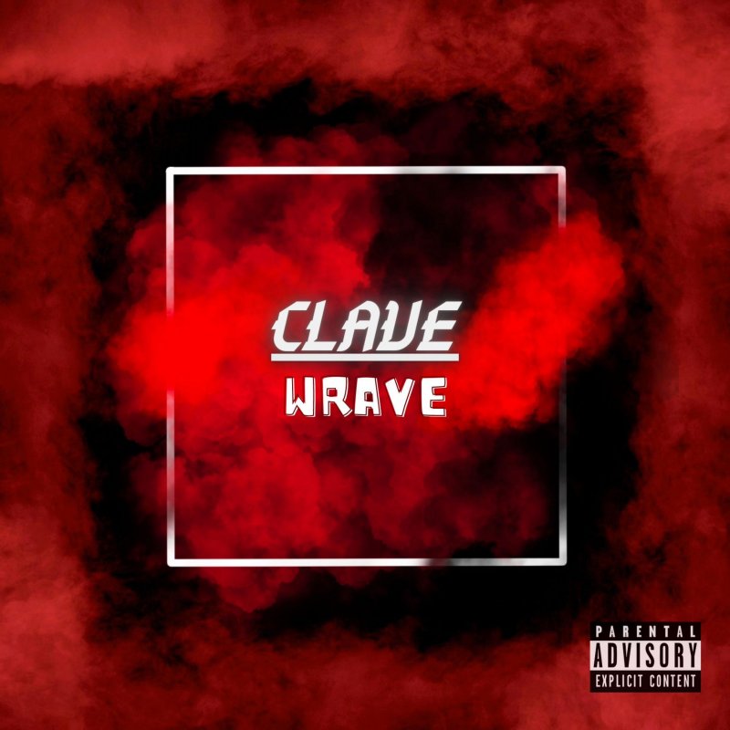 Wrave Clave Lyrics Musixmatch