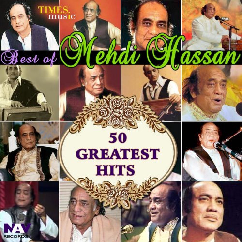 50 Greatest Hits Best of Mehdi Hassan