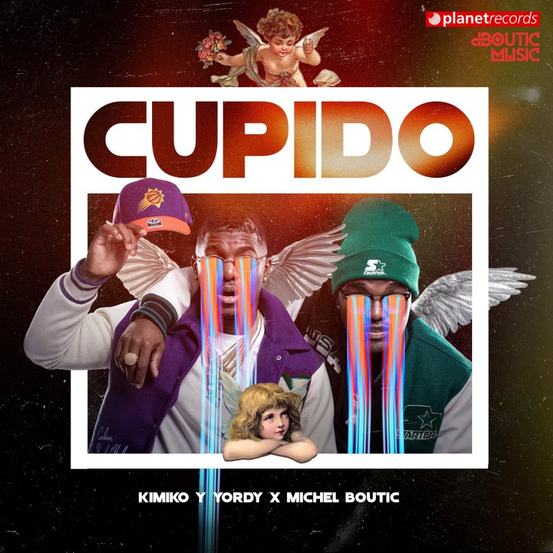 Letra de Cupido de El Kimiko y Yordy feat. Michel Boutic Musixmatch Letra de Cupido de El Kimiko y Yordy feat. Michel Boutic Musixmatch