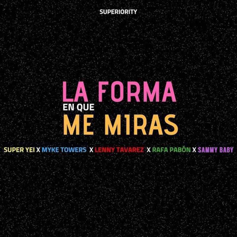 Letra De La Forma En Que Me Miras feat Sammy Myke Towers Lenny 