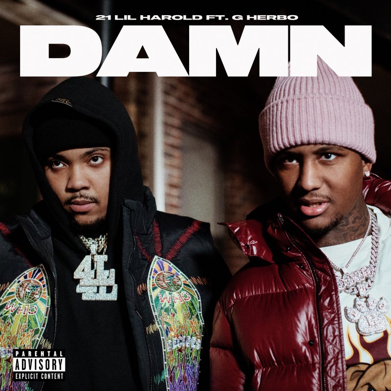 21 Lil Harold feat. G Herbo Damn (feat. G Herbo) Lyrics Musixmatch